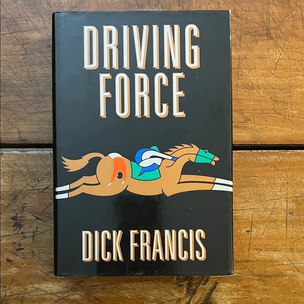 Hardcover Fiction || Driving Force by Dick Francis
